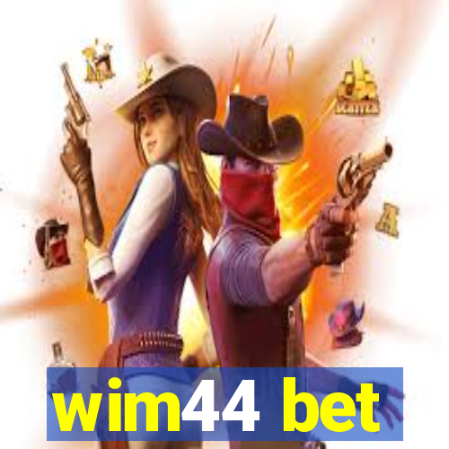 wim44 bet